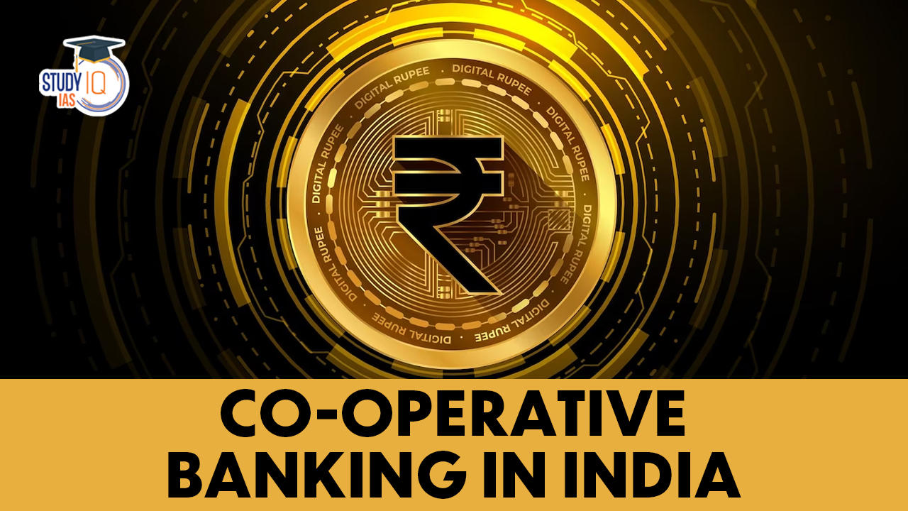Co-operative Banking in India