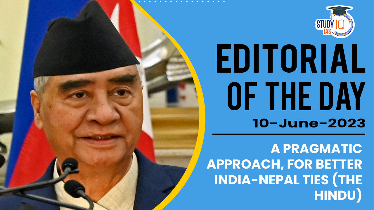 A pragmatic approach, for better India-Nepal ties