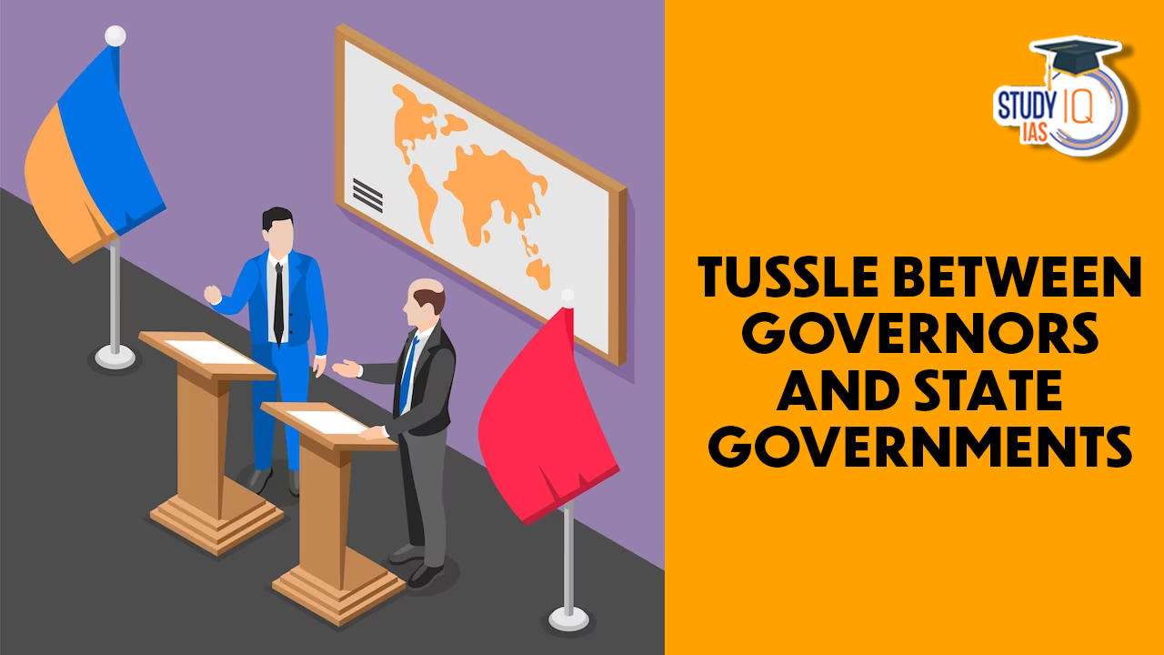 Tussle Between Governors and State Governments