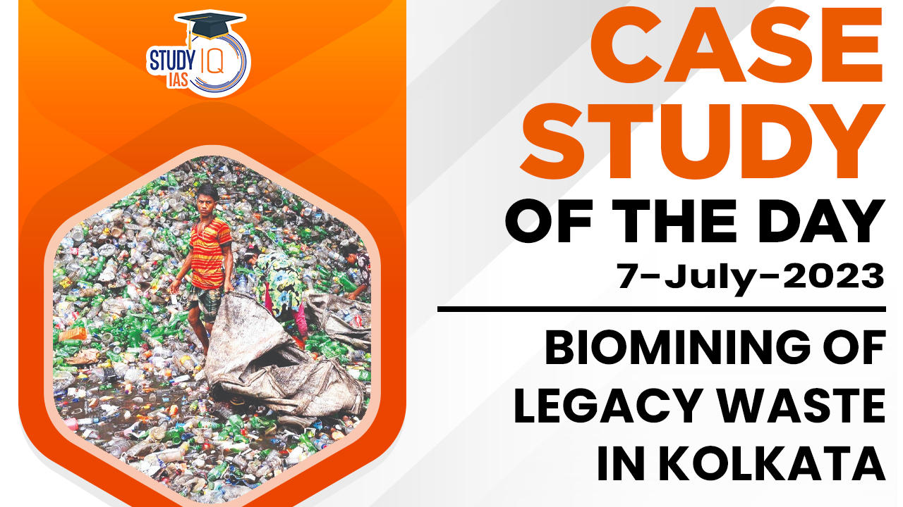 Biomining of Legacy Waste in Kolkata