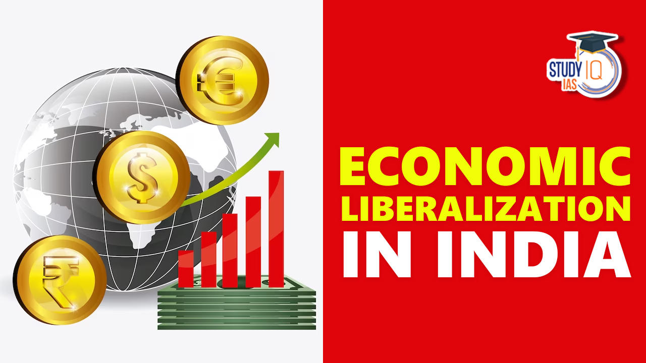 Economic Liberalization in India