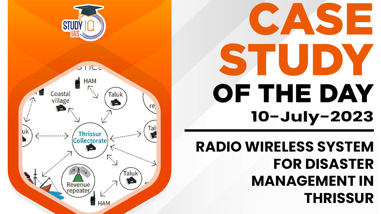 Radio Wireless System for Disaster Management in Thrissur