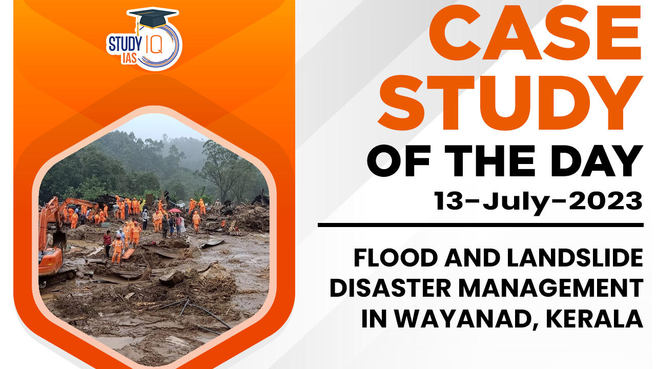 Flood and Landslide Disaster Management in Wayanad, Kerala