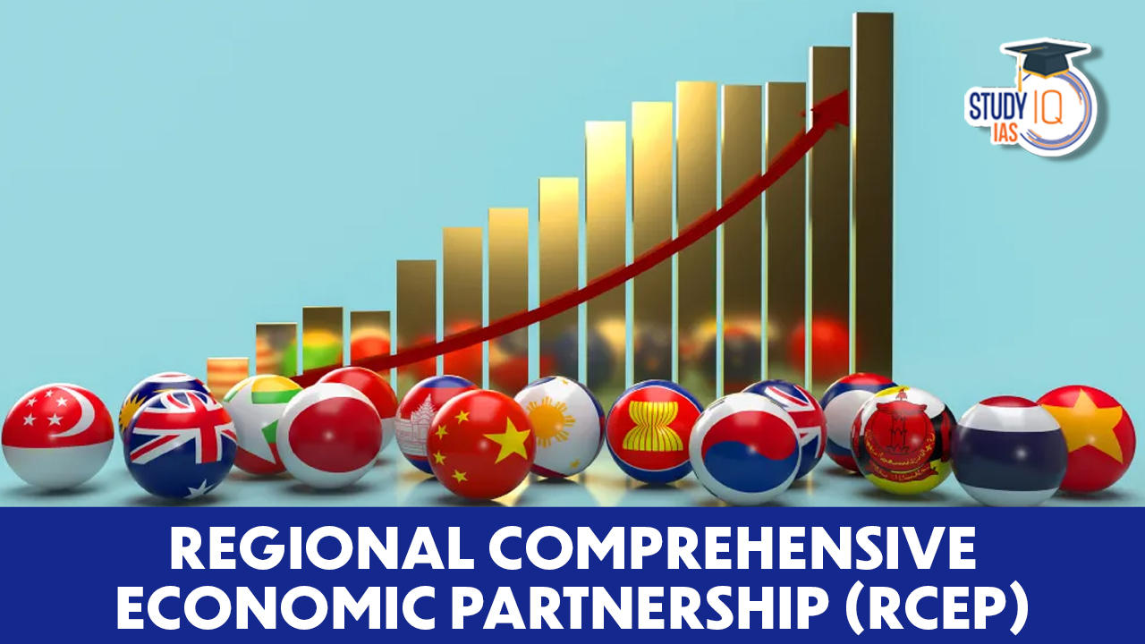 Regional Comprehensive Economic Partnership (RCEP)