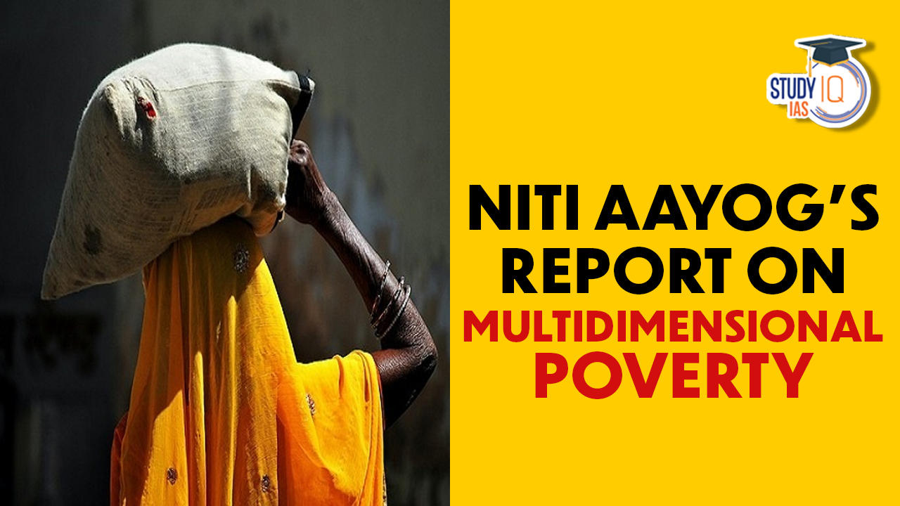 NITI Aayog's Report on Multidimensional Poverty