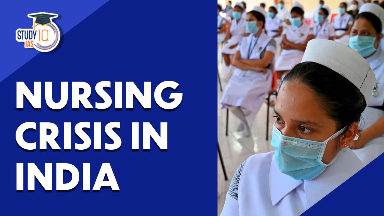 Nursing Crisis in India