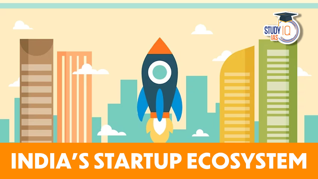 India’s Startup Ecosystem