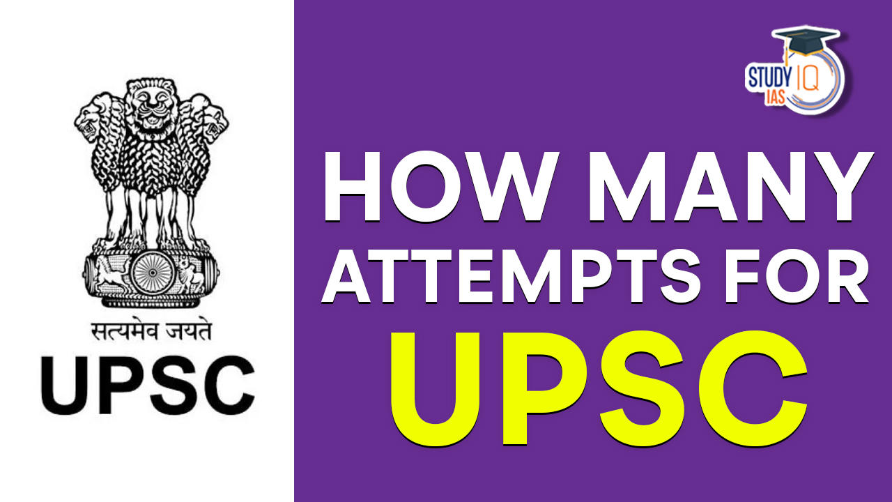 How many attempts for UPSC