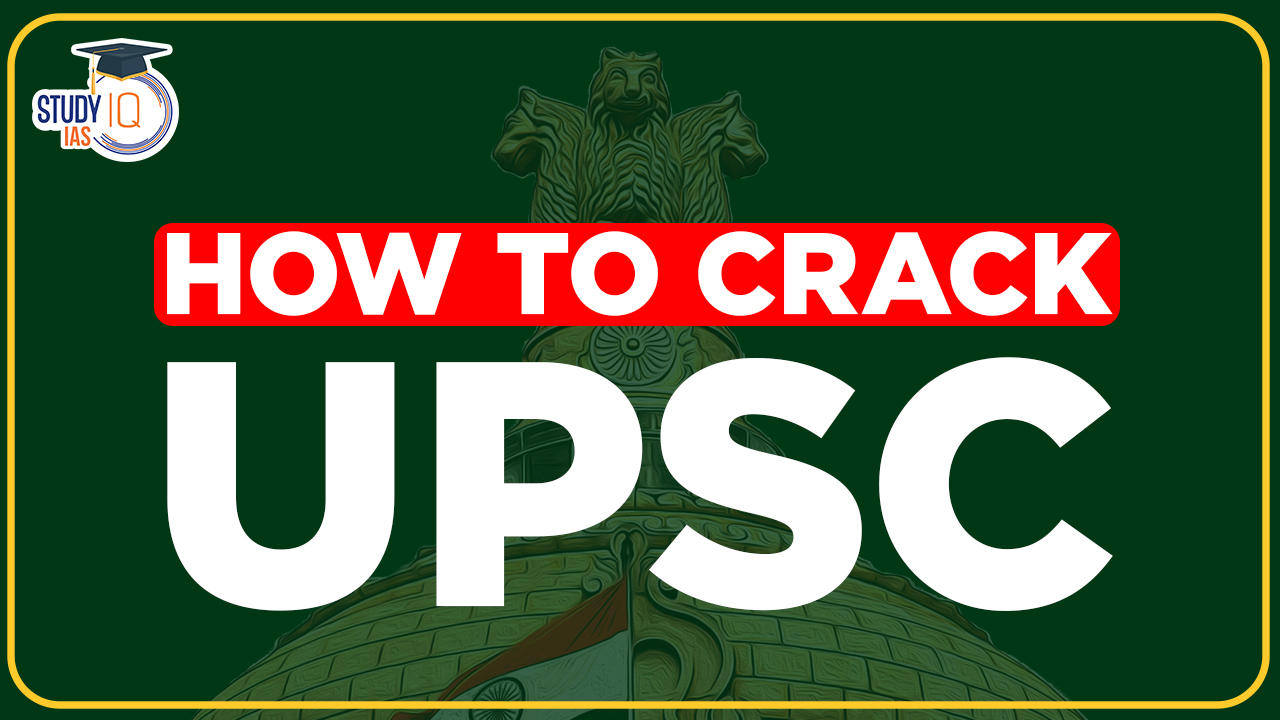 How to Crack UPSC