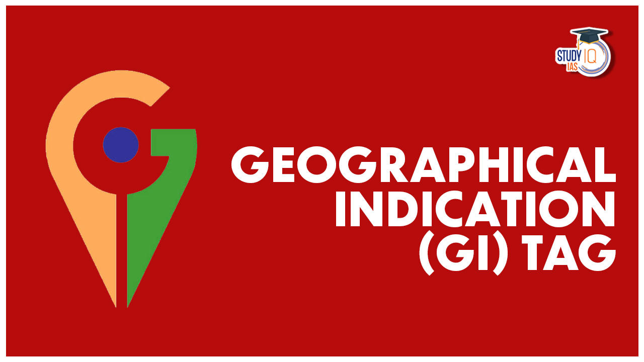 Geographical Indication (GI) Tag