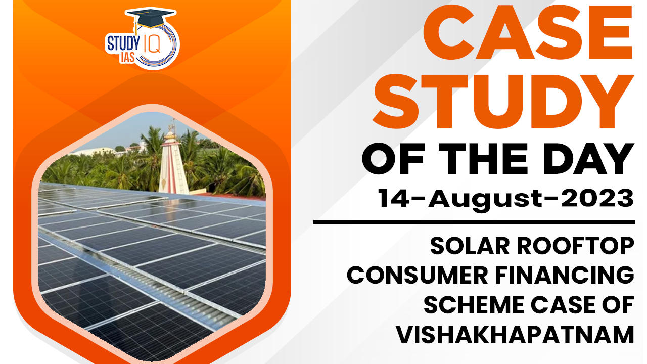 Solar rooftop Consumer Financing Scheme case of Vishakhapatnam