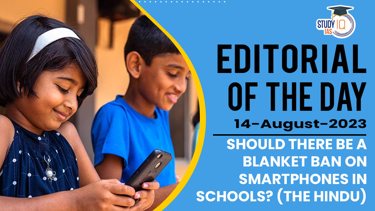 Should there be a blanket ban on smartphones in schools