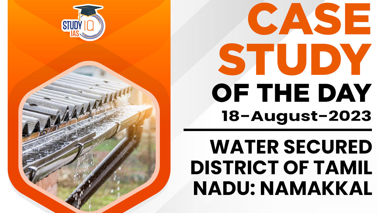 Water secured district of Tamil Nadu Namakkal