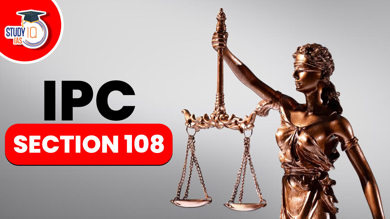 IPC Section 108