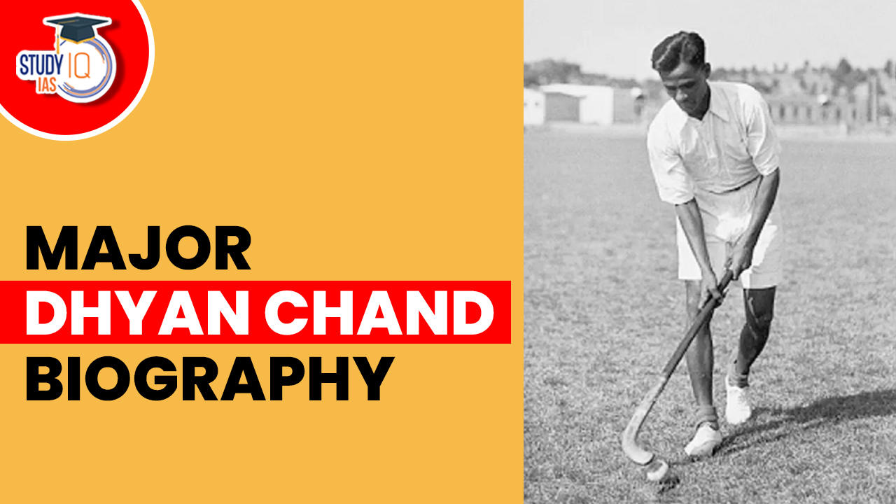 Major Dhyan Chand Biography