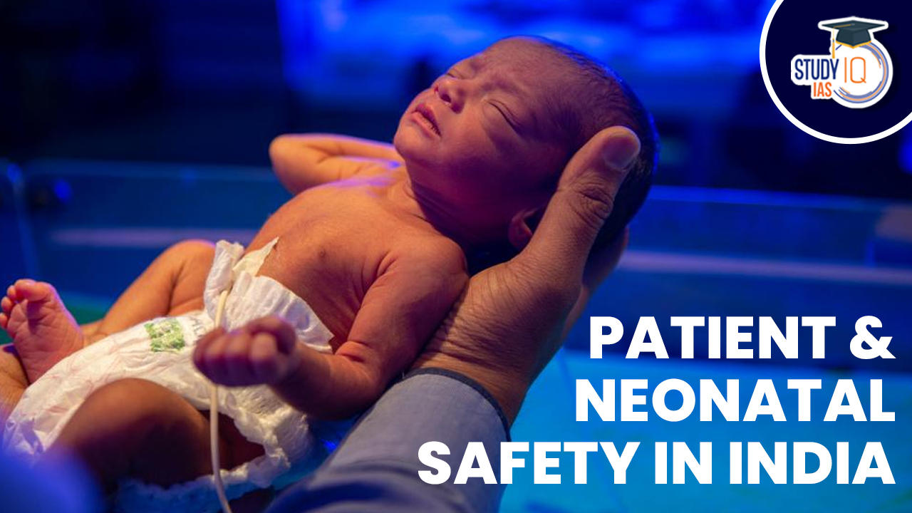 Patient and Neonatal Safety in India