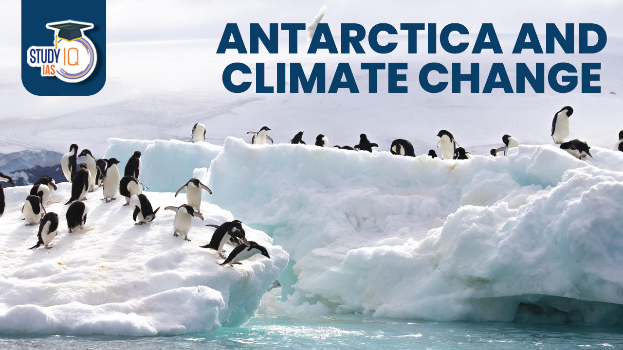 Antarctica and Climate Change