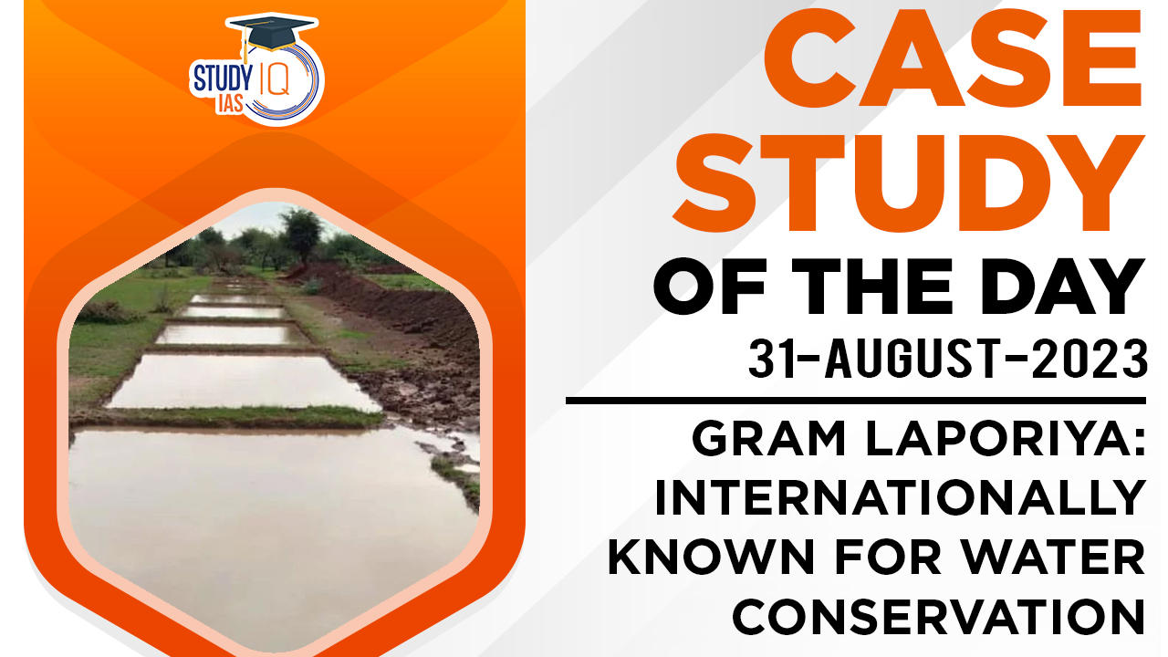 Gram Laporiya Internationally Known for Water Conservation