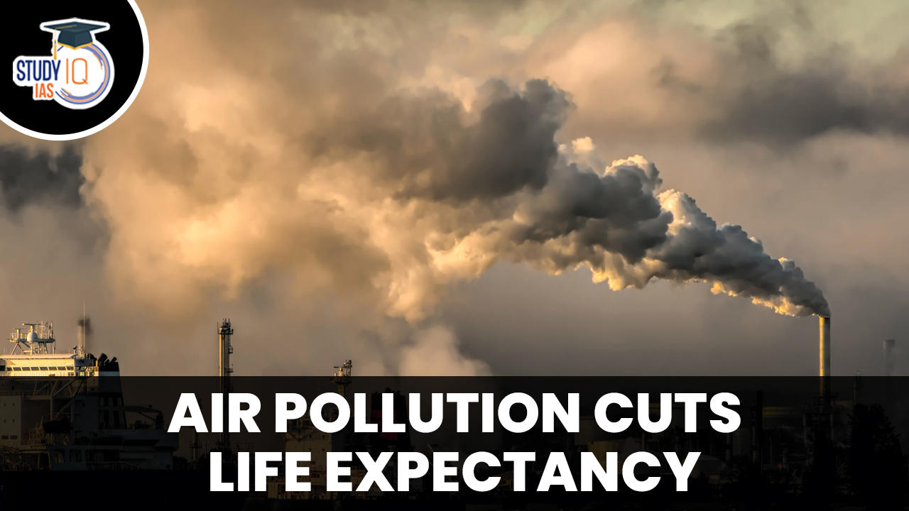 Air Pollution Cuts Life Expectancy