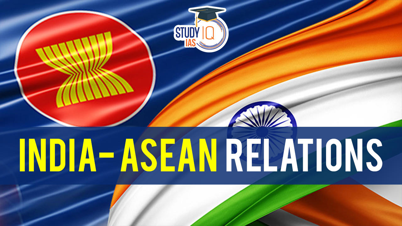 India- ASEAN Relations