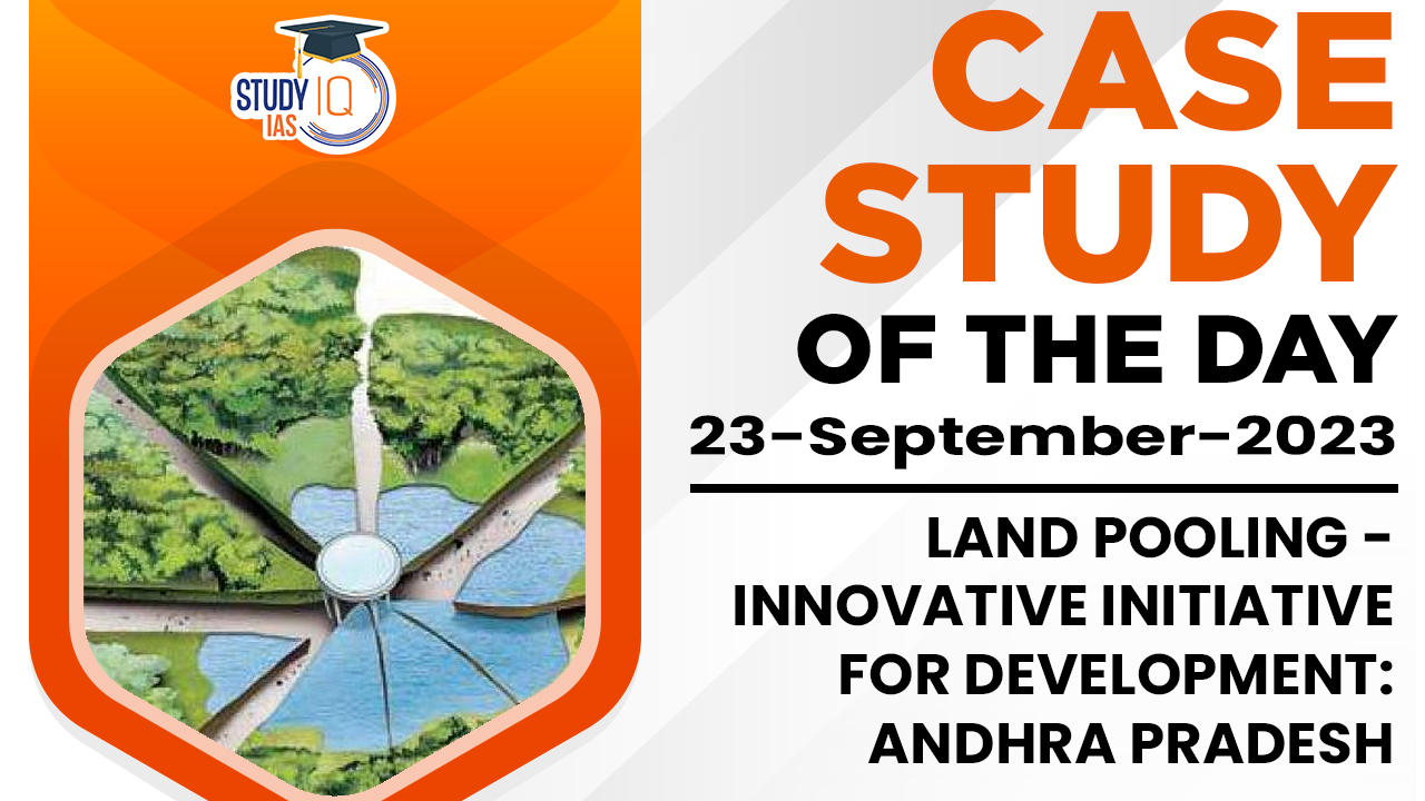 Land Pooling - Innovative Initiative for Development Andhra Pradesh