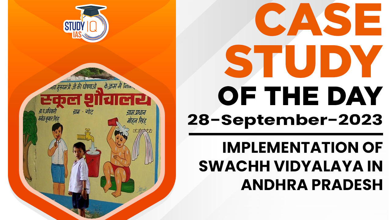 Implementation of Swachh Vidyalaya in Andhra Pradesh