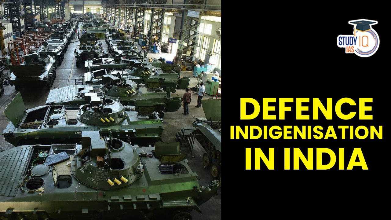 Defence Indigenisation in India