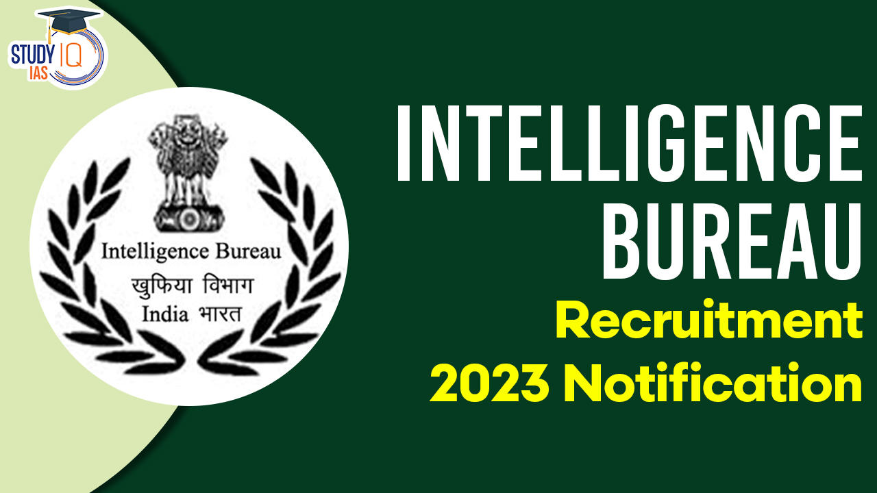 IB Recruitment 2023 Notification