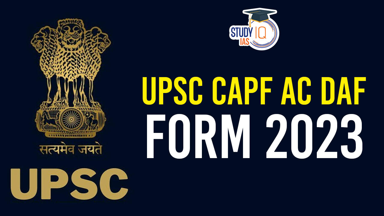 UPSC-CAPF-AC-DAF-Form-2023