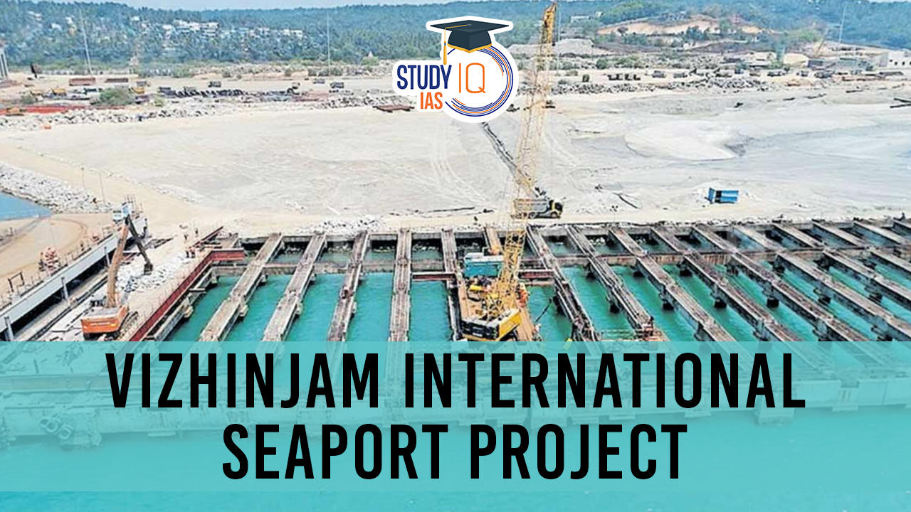 Vizhinjam International Seaport Project