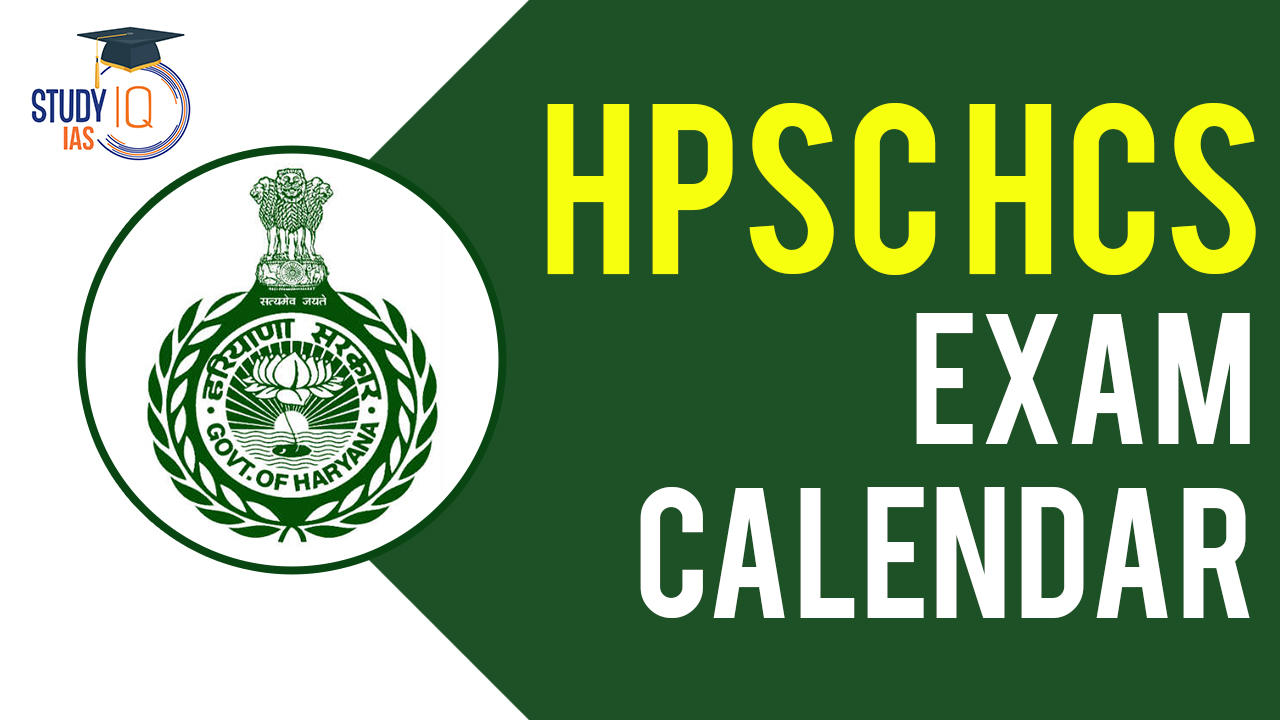 HPSC HCS exam calendar, Download PDF, Exam Dates