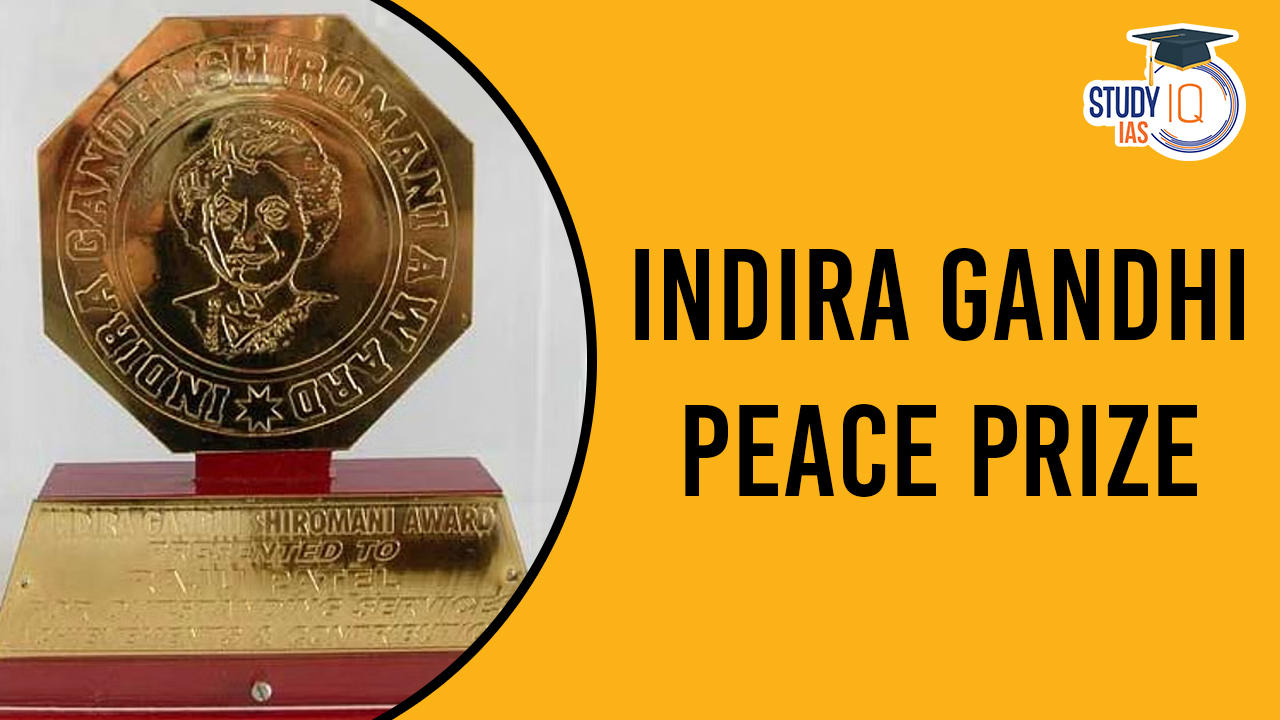 Indira Gandhi peace prize