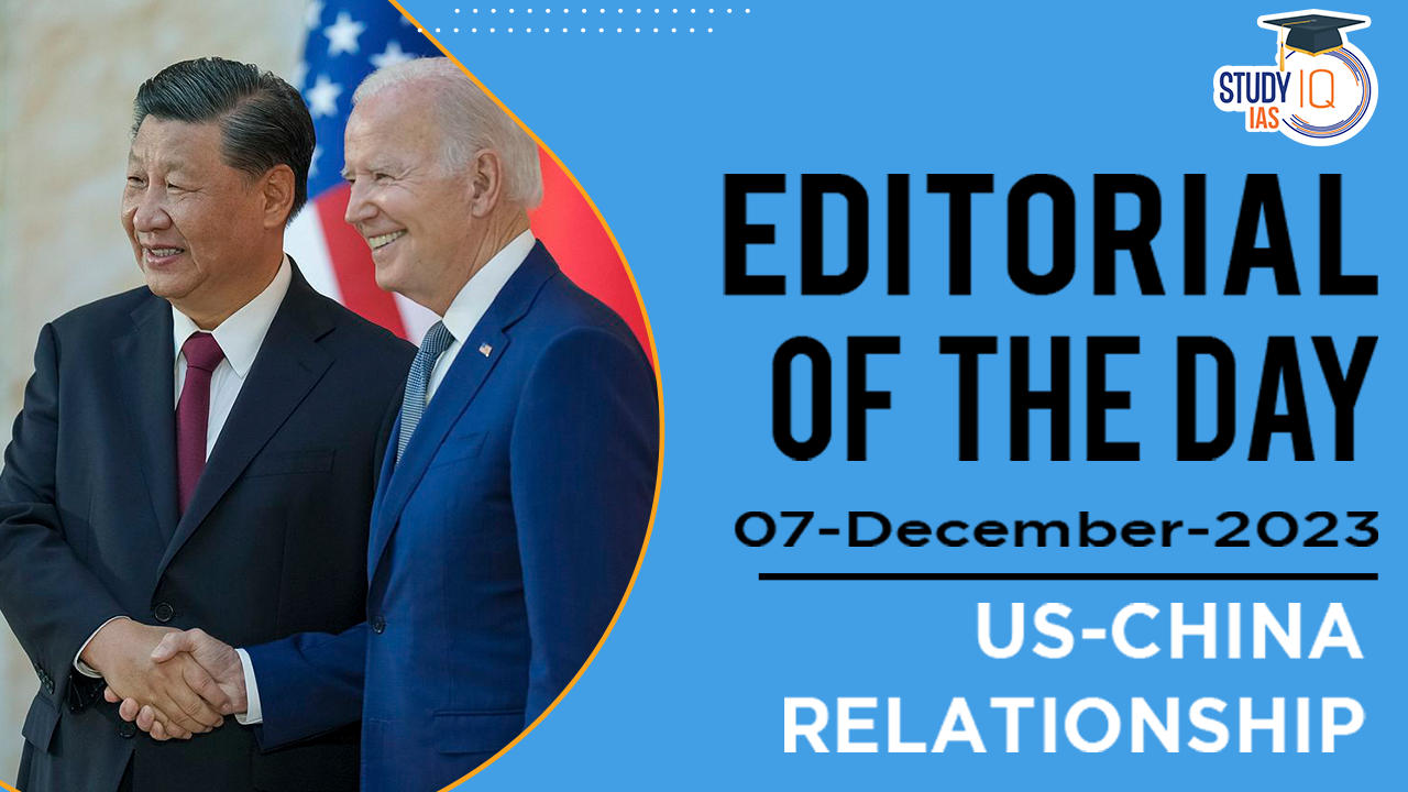 Editorial of the day (US China relationship)