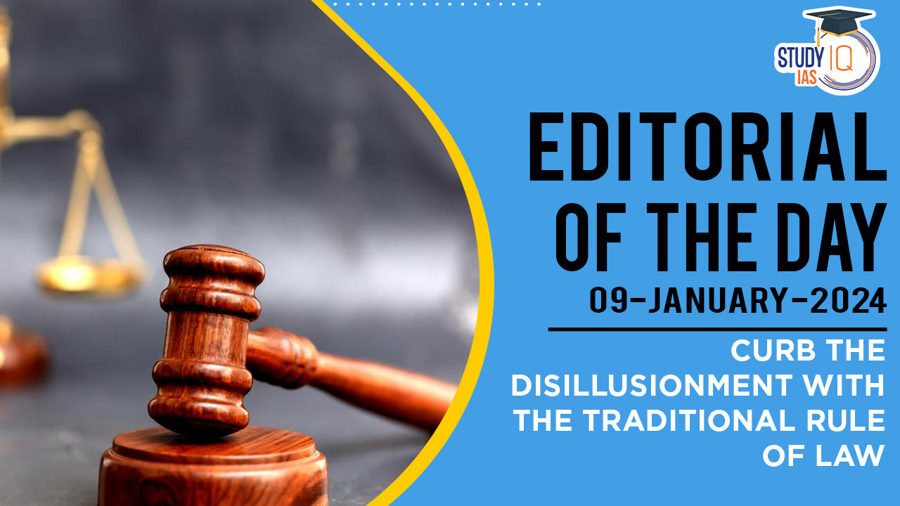 Curb the disillusionment with the traditional rule of law (1)