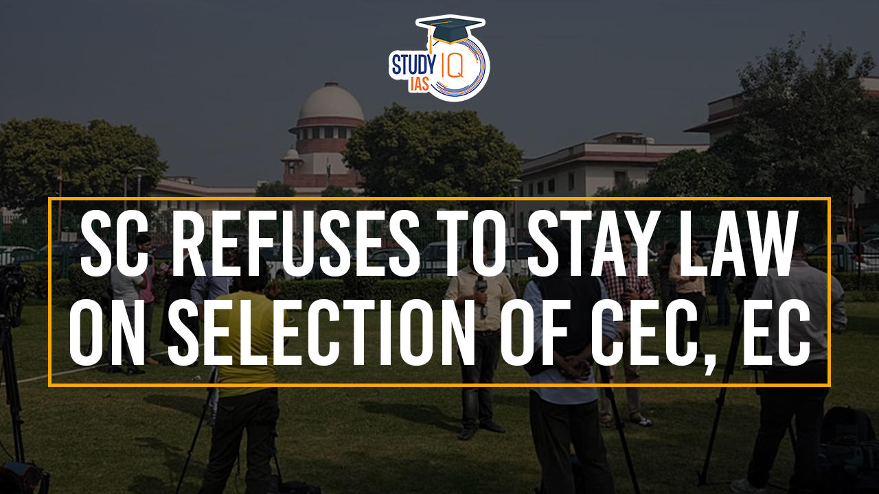 SC refuses to stay law on selection of CEC, EC