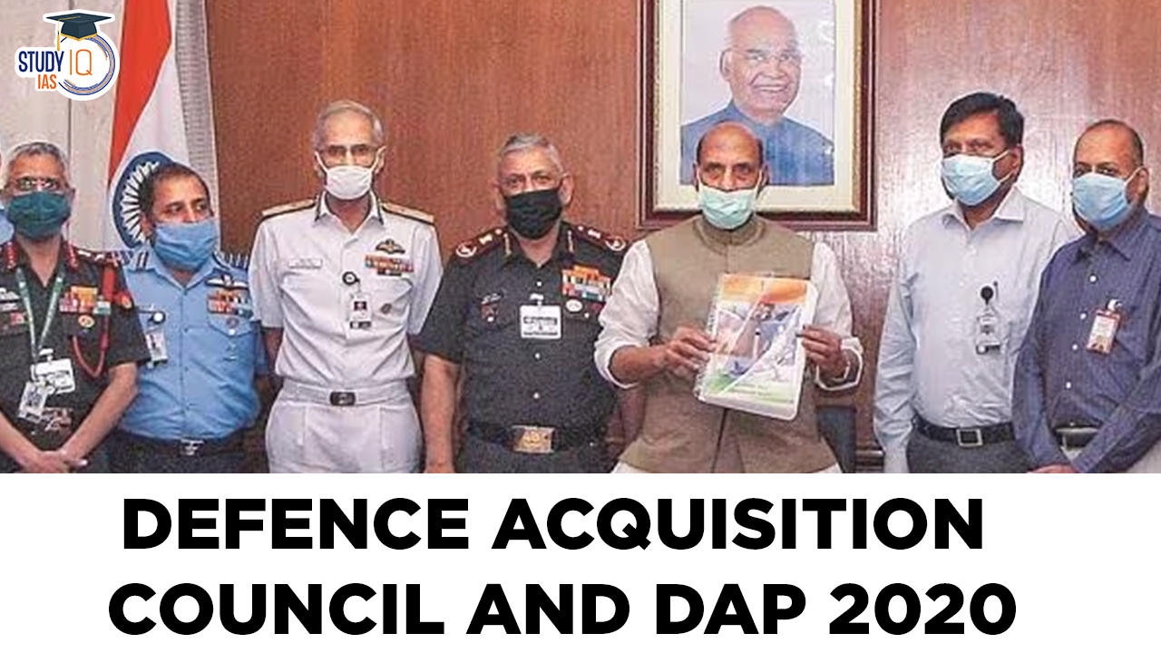 Defence aquisition council and DAP 2020 blog