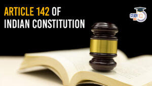 Article 142 of Indian Constitution blog