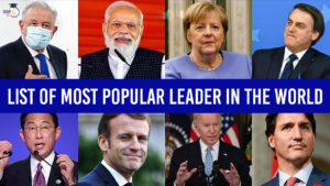 Most Popular Leader in the World 2024 List