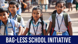 Bag-less School Initiative introduced by Madhya Pradesh Govt.