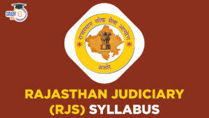 Rajasthan Judiciary Syllabus 2024, Check Out Prelims and Mains Syllabus