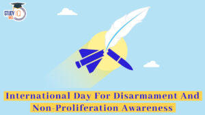 International Day For Disarmament And Non-Proliferation Awareness 2024