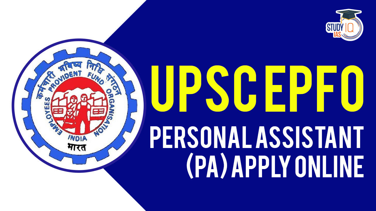 UPSC EPFO Personal Assistant (PA) Apply Online