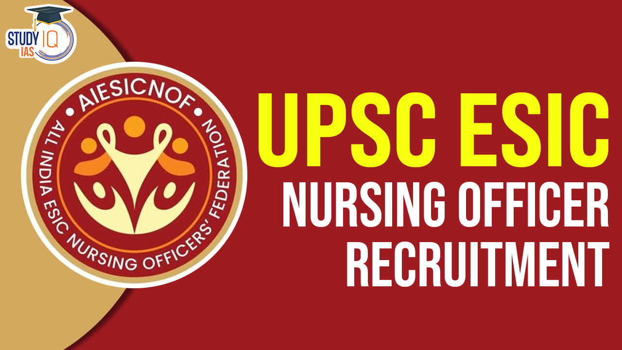upsc esic nursing officer recruitment 2024