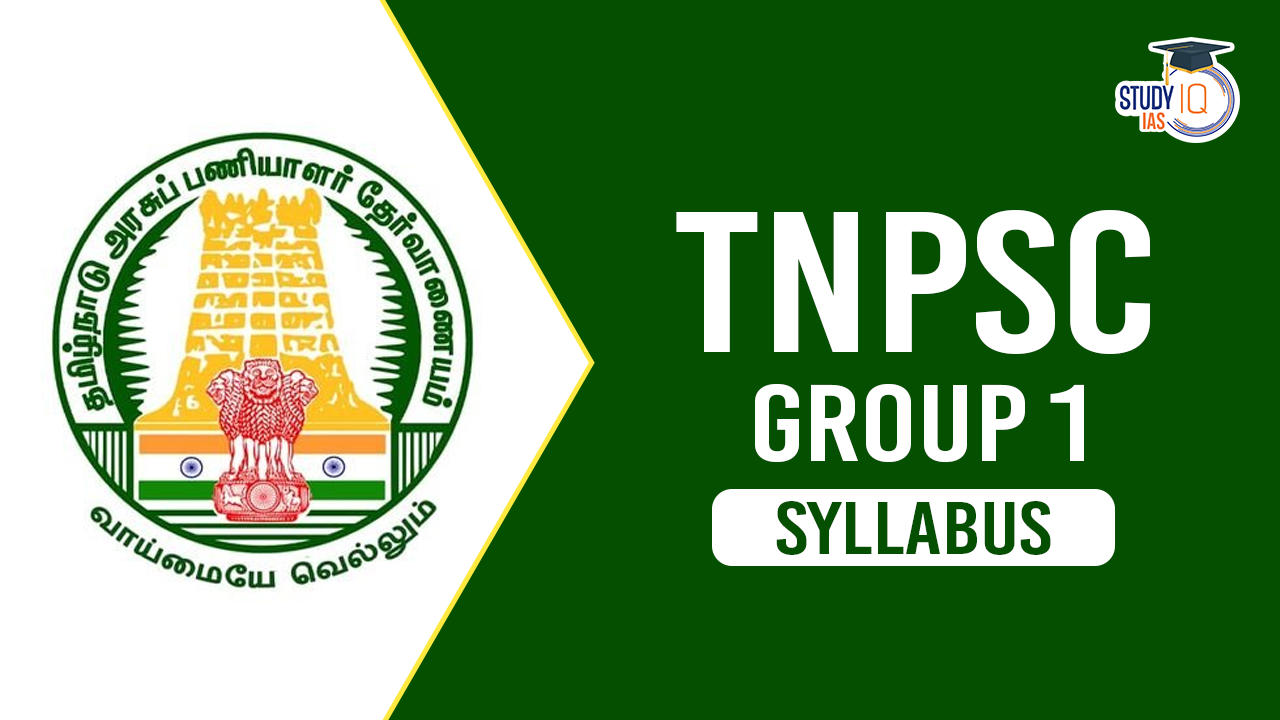 Tnpsc group 1 Syllabus