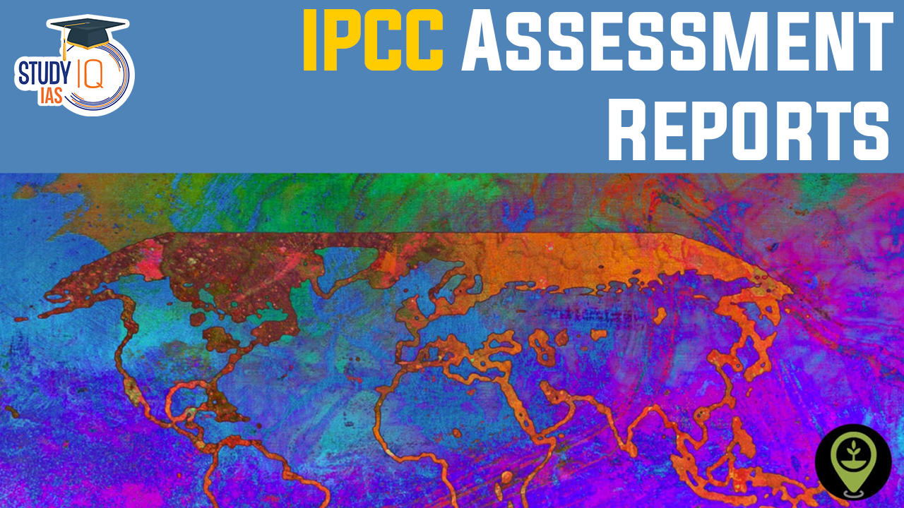 IPCC Assessment Reports.