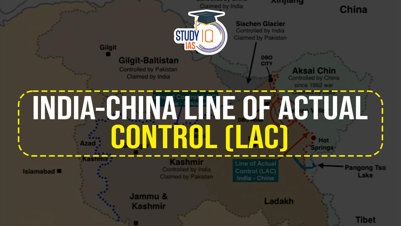 India-China Line of Actual Control (LAC)