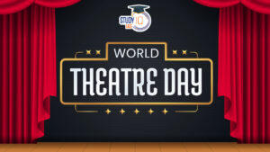 World Theatre Day 2024, History, Theme, Activities, Significance
