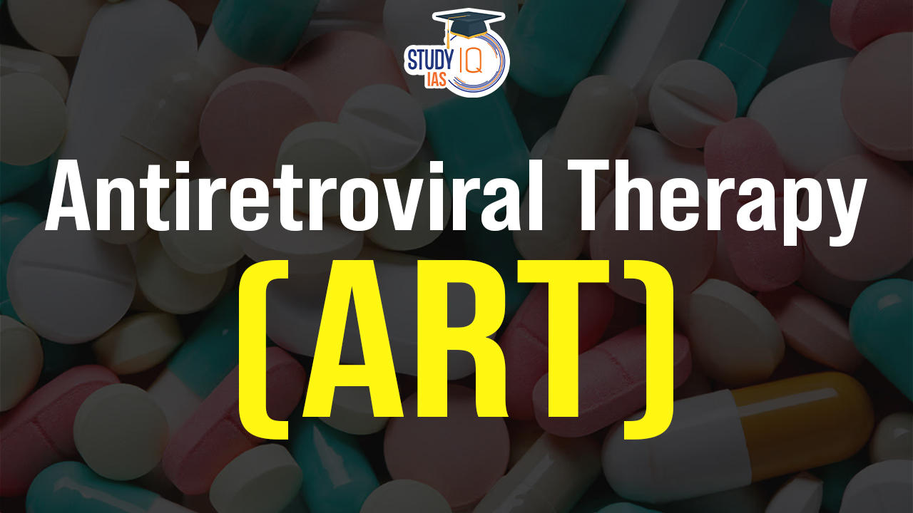 Antiretroviral Therapy (ART)