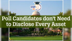 Poll Candidates don’t Need to Disclose Every Asset