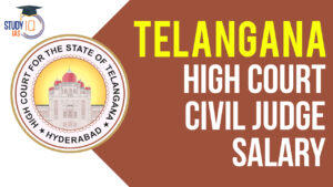 Telangana High Court Civil Judge Salary